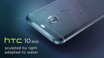 HTC представила новый флагман HTC 10 evo (ФОТО)